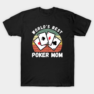 Poker Mom T-Shirt